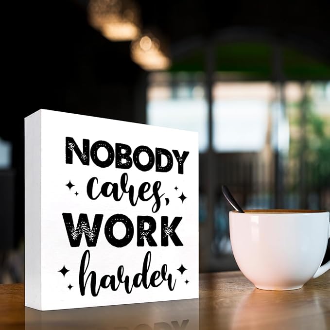 Nobody Cares Work Harder Wood Block Sign Desk Decor,Inspirational Entrepreneur Success Wooden Box Plaque Sign Desk Decor for Home Office Gym Shelf Table Decor Decorations