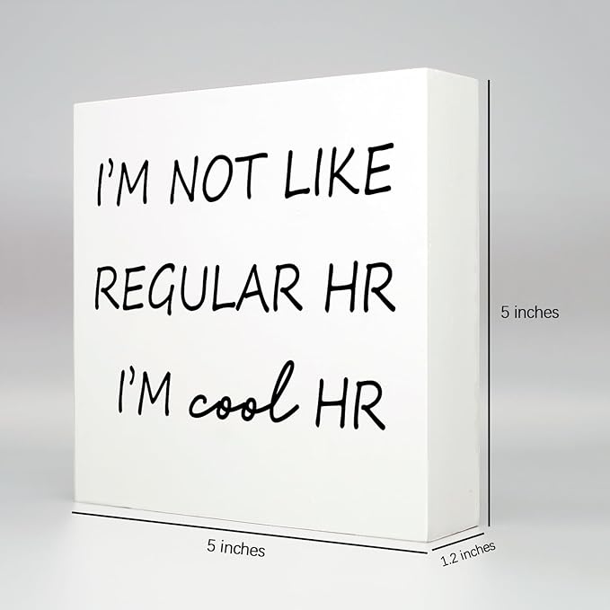 Funny Desk Decor Home Office Decor for Women I’m Not like Regular Hr I’m Cool Hr Human Resources Office Decor Wooden Signs Office Shelf Decor Desk Accessories Funny Office Gifts Funny Signs (5x5inch)