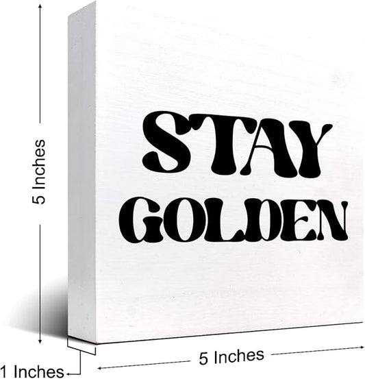 Stay Golden Wood Block Sign Desk Decor,Rustic Positive Wooden Box Plaque Sign Desk Decor for Home Girls Room Office Shelf Table Decor Decorations