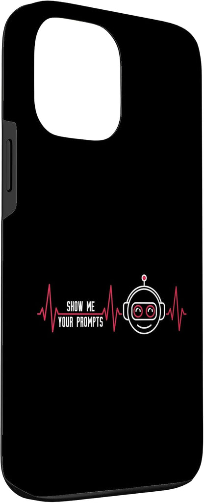 Show Me Your Prompts AI Artificial Intelligence Heartbeat Case for iPhone 13 Pro Max