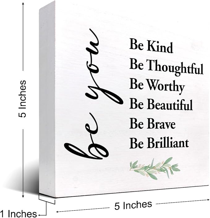 Be You Be Kind Be Thoughtful Wood Block Sign Desk Decor,Rustic Motivational Wooden Box Plaque Sign Desk Decor for Home Girls Bedroom Office Dorm Shelf Table Decor Decorations