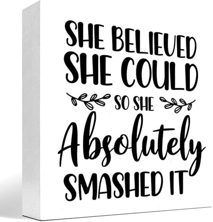 She Believed She Could so She Absolutely Smashed It Wood Block Sign Desk Decor,Inspirational Wooden Box Plaque Sign Desk Decor for Home Office College Dorm Shelf Table Decorations