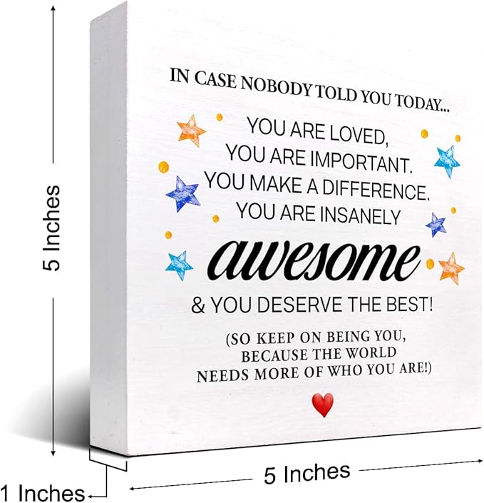 In Case Nobody Told You Today You are Awesome Wood Block Sign Desk Decor,Inspirational Encouragement Wooden Box Plaque Sign Desk Decor for Classroom Home Office Dorm Shelf Table Decorations