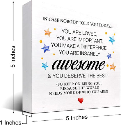 In Case Nobody Told You Today You are Awesome Wood Block Sign Desk Decor,Inspirational Encouragement Wooden Box Plaque Sign Desk Decor for Classroom Home Office Dorm Shelf Table Decorations