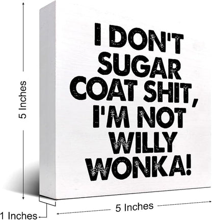 Sarcastic Office Signs,I Don't Sugar Coat Wooden Box Sign,Funny Office Desk Decor Plaque,Humorous Office Signs C976