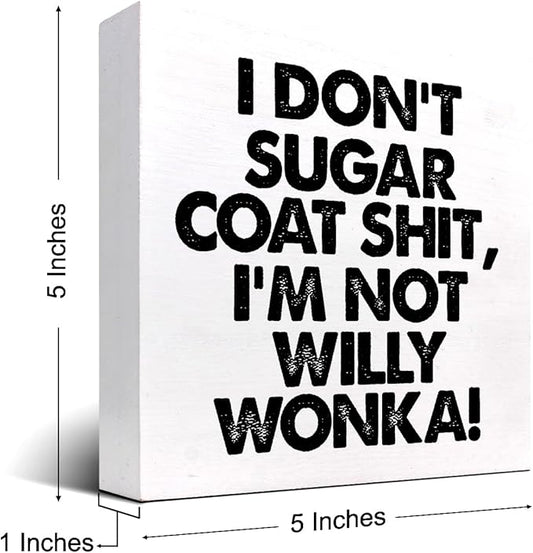 Sarcastic Office Signs,I Don't Sugar Coat Wooden Box Sign,Funny Office Desk Decor Plaque,Humorous Office Signs C976