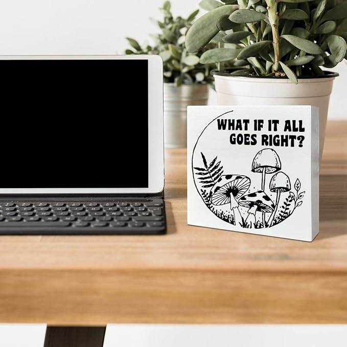 Retro Home Office Desk Wooden Box Sign Decor, What If It All Goes Right, Inspirational Quotes Desk Decor Motivational Desk Decorations for Women Men Student Office Classroom School
