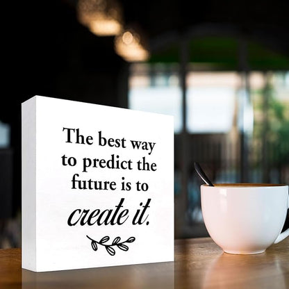 The Best Way to Predict the Future is to Create It Wood Box Signs,Inspirational Wood Plaque Sign Desk Decor,Rustic Positive Wooden Block Sign Decor for Home Office Shelf Table Decoration C1074