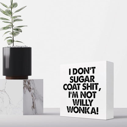 Sarcastic Office Signs,I Don't Sugar Coat Wooden Box Sign,Funny Office Desk Decor Plaque,Humorous Office Signs C976