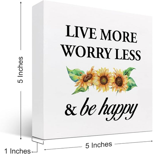 Live More Worry Less and Be Happy Sunflower Wood Block Sign Desk Decor,Rustic Inspirational Wooden Box Plaque Sign Desk Decor for Home Bedroom Living Room Office Shelf Table Decorations