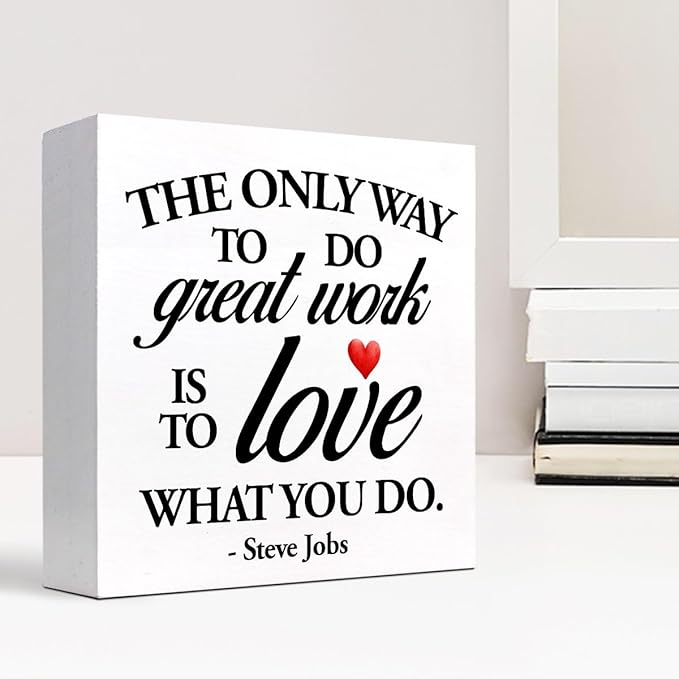 Inspirational Wood Box Sign Desk Decor,The Only Way to Do Great Work is to Love What You Do Wood Plaque Signs,Rustic Positive Wooden Block Sign Decor for Home Office Shelf Desk Table Decoration C1066