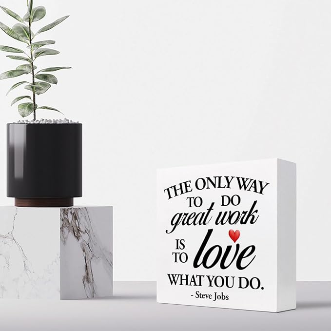 Inspirational Wood Box Sign Desk Decor,The Only Way to Do Great Work is to Love What You Do Wood Plaque Signs,Rustic Positive Wooden Block Sign Decor for Home Office Shelf Desk Table Decoration C1066