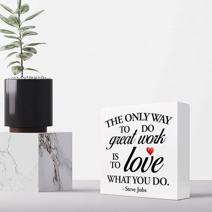 Inspirational Wood Box Sign Desk Decor,The Only Way to Do Great Work is to Love What You Do Wood Plaque Signs,Rustic Positive Wooden Block Sign Decor for Home Office Shelf Desk Table Decoration C1066