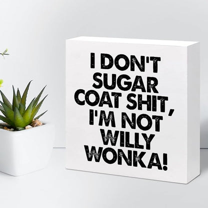 Sarcastic Office Signs,I Don't Sugar Coat Wooden Box Sign,Funny Office Desk Decor Plaque,Humorous Office Signs C976
