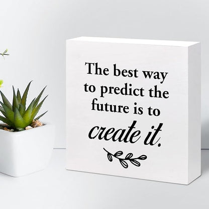 The Best Way to Predict the Future is to Create It Wood Box Signs,Inspirational Wood Plaque Sign Desk Decor,Rustic Positive Wooden Block Sign Decor for Home Office Shelf Table Decoration C1074