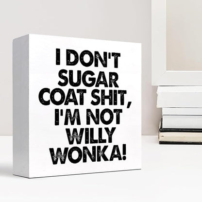 Sarcastic Office Signs,I Don't Sugar Coat Wooden Box Sign,Funny Office Desk Decor Plaque,Humorous Office Signs C976