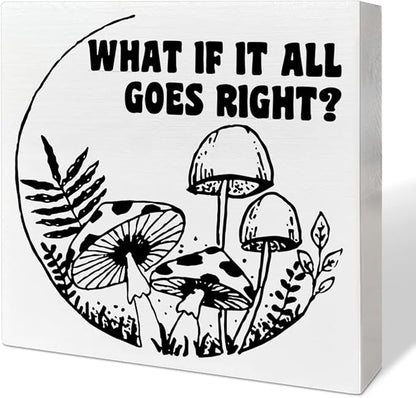 Retro Home Office Desk Wooden Box Sign Decor, What If It All Goes Right, Inspirational Quotes Desk Decor Motivational Desk Decorations for Women Men Student Office Classroom School