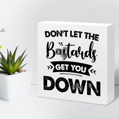 Don't Let the Get You Down Wood Block Sign Desk Decor,Motivational Wooden Box Plaque Sign Desk Decor for Home Office Shelf Table Decor Decorations