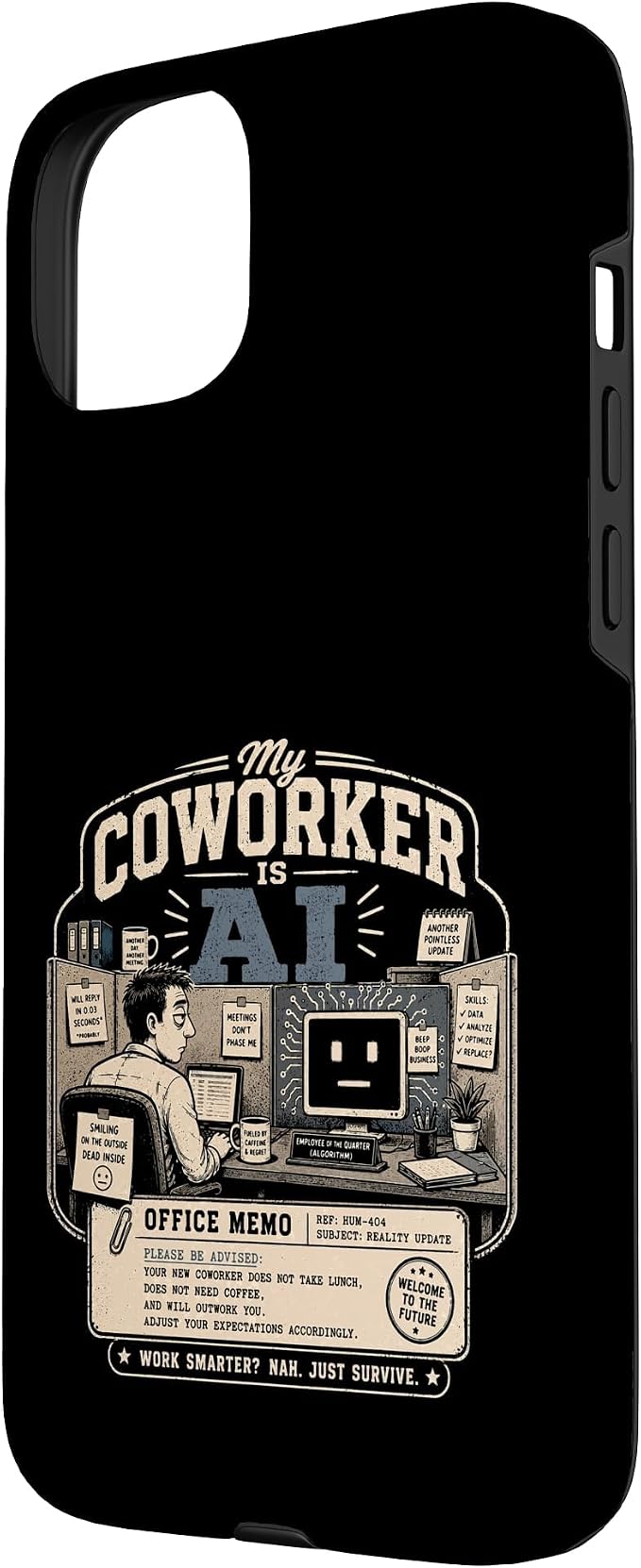 My Coworker is AI Office Humor Funny Workplace Replacement Case for iPhone 15 Plus