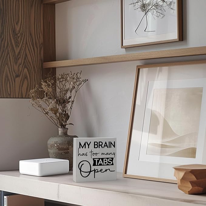 Office Desk Decor Funny Office Decor My Brain Has Too Many Tabs Open Wood Signs Home Decor Funny Desk Decor Funny Desk Signs for Office Desk Decor Aesthetic Desk Signs for Office Funny (5x5inch)