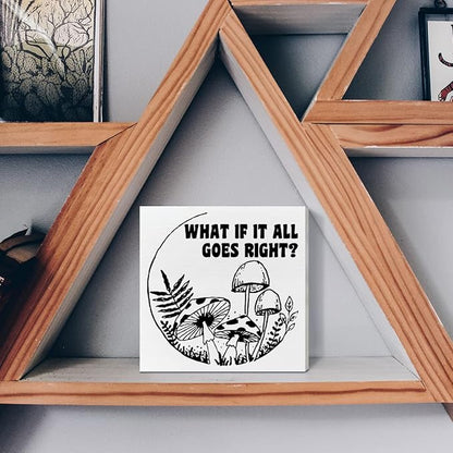 Retro Home Office Desk Wooden Box Sign Decor, What If It All Goes Right, Inspirational Quotes Desk Decor Motivational Desk Decorations for Women Men Student Office Classroom School