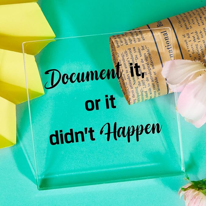 Funny Office Decor for HR - Document It or It Didn't Happen, Square Clear Acrylic Gift - Home Bedroom Office Desk Decor for Shelves Office 4 x 4 inches