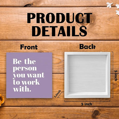 Be The Person You Want to Work With Inspirational Black Wood Box Sign Desk Decor, Teamwork Motivationa Purple Wooden Block Sign Decorations for Home Office Workplace Wall Tabletop Shelf Decor