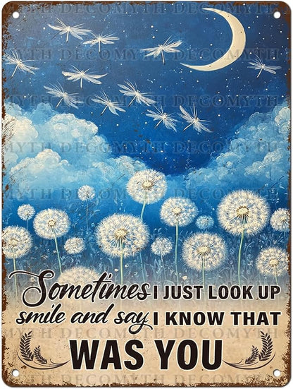 Dandelion Inspiring Vintage Tin Sign Just Look Up Smile Say I Know That Was You Vintage Tin Sign for Home Office Kitchen Bar Cafe Garden Wall Decor 12 * 16inch