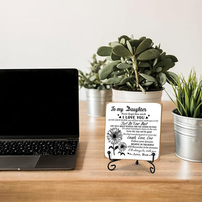 Daughter Gift from Mom, To My Daughter Gift Desk Decor Wood Plaque with Stand, Home Office Table Desk Sign Keepsake -A36